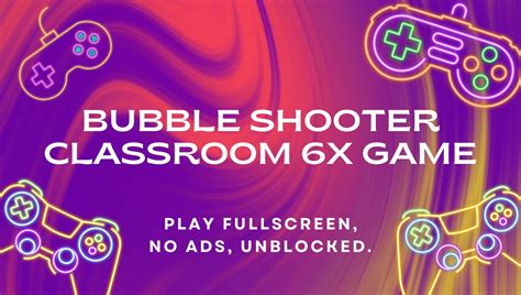 Classroom 6x game: Play Fullscreen, No Ads, Unblocked.